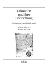 Urkunden und ihre Erforschung - 