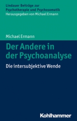 Der Andere in der Psychoanalyse - Michael Ermann