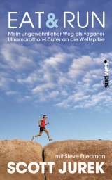 Eat & Run - Scott Jurek, Steve Friedman