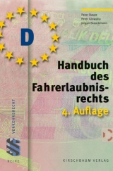 Handbuch des Fahrerlaubnisrechts - Peter Dauer, Peter Glowalla, Jürgen Brauckmann