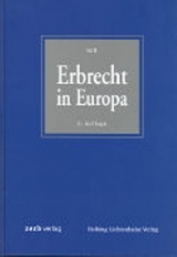 Erbrecht in Europa (inkl. CD-ROM) - Süß, Rembert; Berger-Steiner, Isabelle; Bormann, Axel; Cubeddu  Wiedemann, Maria Giovanna; Döbereiner, Christoph; Frank, Susanne; Gebhardt, Alexander; Haas, Ulrich; Haunschmidt, Franz; Heemann, Frank; Hustedt, Volker; Huzel, Erhard; Ivanova, Stela; Johansson, Ernst; Kaasik, Viktor; Kiliç, Memet; Klauberg, Theis; Lakomy, Slawomir; Lamarca i Marquès, Albert; Löber, Burckhardt; Massanek, Helge; Mincke, Wolfgang; Odersky, Felix; Olsen-Ring, Line; Povlakic, Meliha; Reich, Thomas; Ring, Gerhard; Rombach, Claudie; Sproten, Bernard; Stamatiadis, Dimitrios; Süß, Rembert; Tersteegen, Jens; Tóth, Ádám; Tsantinis, Spyros; v. Knorre, Karl-Friedrich; van Maas de Bie, Arlette R.; Wiedemann, Anton; Wolf, Stephan; Wollmann, Ines; Worthmann, Elke