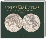 Neuester Universal-Atlas für Alte und Neue Erdkunde - 