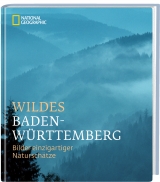 Wildes Baden-Württemberg - 