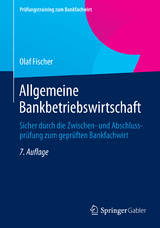 Allgemeine Bankbetriebswirtschaft - Olaf Fischer