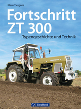 Fortschritt ZT 300 - Klaus Tietgens