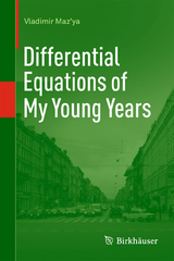 Differential Equations of My Young Years - Vladimir Maz'ya