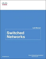 Switched Networks Lab Manual - Cisco Networking Academy