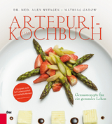 Das Artepuri-Kochbuch - Alex Witasek, Mathias Gadow