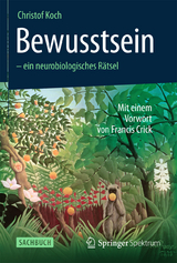 Bewusstsein - ein neurobiologisches Rätsel - Christof Koch