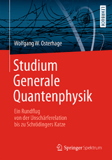 Studium Generale Quantenphysik - Wolfgang W. Osterhage