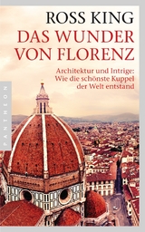 Das Wunder von Florenz - Ross King