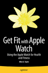 Get Fit with Apple Watch - Allen Taylor