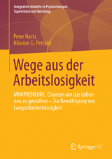 Wege aus der Arbeitslosigkeit - Peter Hartz, Hilarion G. Petzold