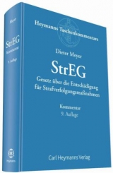 StrEG - Gesetz über Entschädigung für Strafverfolgungsmaßnahmen - Meyer, Dieter