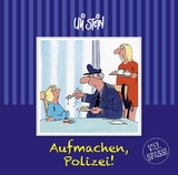 Aufmachen, Polizei!! - Stein, Uli