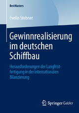 Gewinnrealisierung im deutschen Schiffbau - Evelin Stebner