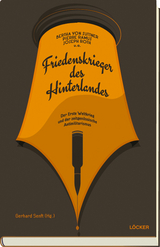 Friedenskrieger des Hinterlandes - Bertha von Suttner, Pierre Ramus, Joseph Roth