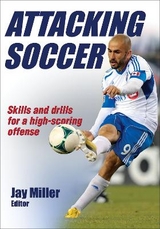 Attacking Soccer - Miller, Jay