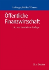 Öffentliche Finanzwirtschaft - Müller, Reinhard; Leibinger, Bodo; Wiesner, Herbert