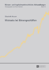 Mistrades bei Börsengeschäften - Elisabeth Heuser