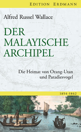 Der Malayische Archipel - Alfred Russel Wallace