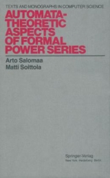 Automata-Theoretic Aspects of Formal Power Series - Arto Salomaa, Matti Soittola