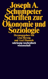 Schriften zur Ökonomie und Soziologie - Joseph A. Schumpeter