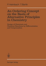 An Ordering Concept on the Basis of Alternative Principles in Chemistry - Paul Heimbach, Tamas Bartik