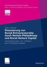 Finanzierung von Social Entrepreneurship durch Venture Philanthropy und Social Venture Capital - Peter Heister