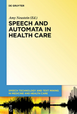 Speech and Automata in Health Care - 