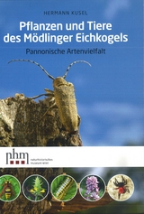 Pflanzen und Tiere des Mödlinger Eichkogels - Kusel, Hermann