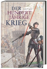 Der Hundertjährige Krieg - Anne Curry