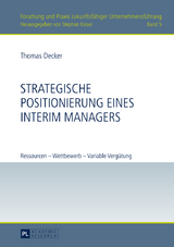 Strategische Positionierung eines Interim Managers - Thomas Decker