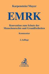 Konvention zum Schutz der Menschenrechte und Grundfreiheiten - Ulrich Karpenstein, Franz C. Mayer