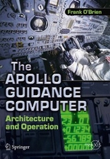 The Apollo Guidance Computer - Frank O'Brien