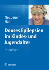 Dooses Epilepsien im Kindes- und Jugendalter - Bernd A. Neubauer, Andreas Hahn