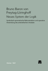 Neues System der Logik - Bruno Baron von Freytag-Löringhoff