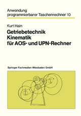 Getriebetechnik Kinematik für AOS- und UPN-Rechner - Kurt Hain