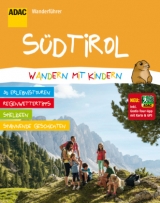 ADAC Wandern mit Kindern Südtirol