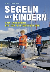 Segeln mit Kindern - Nils Theurer