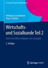 Wirtschafts- und Sozialkunde Teil 2 - Grundmann, Wolfgang; Schüttel, Klaus