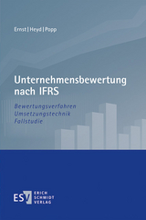 Unternehmensbewertung nach IFRS - Dietmar Ernst, Reinhard Heyd, Matthias Popp