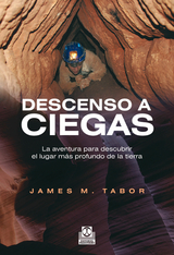 Descenso a ciegas - James M. Tabor