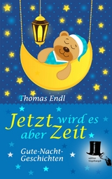 Jetzt wird es aber Zeit - Thomas Endl