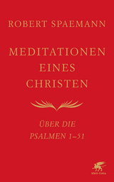 Meditationen eines Christen - Robert Spaemann