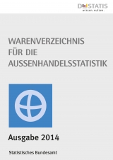 Warenverzeichnis für die Außenhandelsstatistik 2014 - 