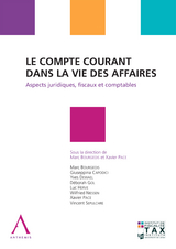 Le compte courant dans la vie des affaires - Xavier Pace (dir.), Marc Bourgeois (dir.),  Collectif