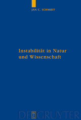 Instabilität in Natur und Wissenschaft - Jan Cornelius Schmidt