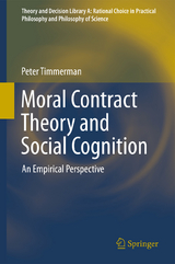 Moral Contract Theory and Social Cognition - Peter Timmerman