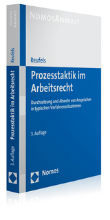 Prozesstaktik im Arbeitsrecht - Martin Reufels